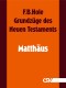 Grundzüge des Neuen Testaments - Matthäus