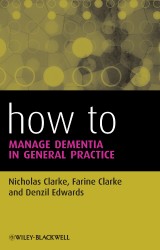 How to Manage Dementia in General Practice