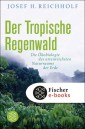 Der tropische Regenwald