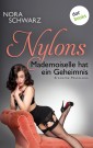 NYLONS - Band 5: Mademoiselle hat ein Geheimnis