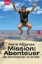 Mission: Abenteuer