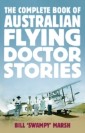 Complete Book of Australian Flying Doctor Stories