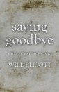 Saying Goodbye - A Happy Endings Story