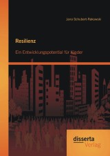 Resilienz: Ein Entwicklungspotential für Kinder