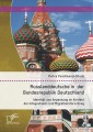 Russlanddeutsche in der Bundesrepublik Deutschland: Identität und Anpassung im Kontext der Integrations- und Migrationsforschung