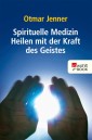 Spirituelle Medizin