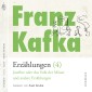 Franz Kafka − Erzählungen (4), Josefine die Sängerin oder das Volk der Mäuse − und andere Erzählungen