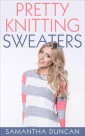 Pretty Knitting Sweaters