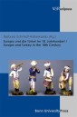 Europa und die Türkei im 18. Jahrhundert / Europe and Turkey in the 18th Century