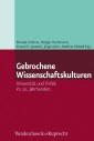 Gebrochene Wissenschaftskulturen