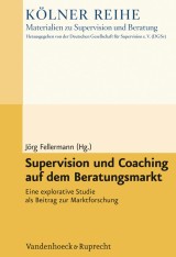 Supervision und Coaching auf dem Beratungsmarkt