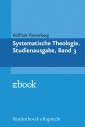 Systematische Theologie. Studienausgabe, Band 3