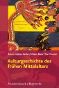 Kulturgeschichte des frühen Mittelalters