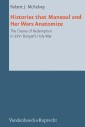 Histories that Mansoul and Her Wars Anatomize
