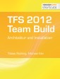 TFS 2012 TFS 2012 Team Build - Architektur und Installation