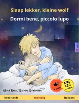 Slaap lekker, kleine wolf - Dormi bene, piccolo lupo (Nederlands - Italiaans)