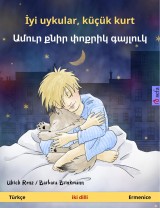 İyi uykular, küçük kurt - Ամուր քնիր փոքրիկ գայլուկ (Türkçe - Ermenice)