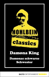 Hohlbein Classics - Damonas schwarze Schwester