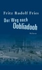 Der Weg nach Oobliadooh