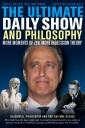The Ultimate Daily Show and Philosophy