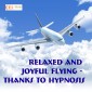 Relaxed and joyful flying - thanks to hypnosis