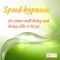 Speed-hypnosis for inner well-being and being able to let go