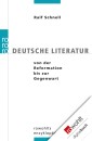 Deutsche Literatur von der Reformation bis zur Gegenwart