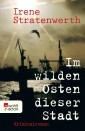 Im wilden Osten dieser Stadt