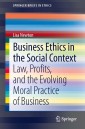 Business Ethics in the Social Context