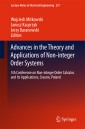 Advances in the Theory and Applications of Non-integer Order Systems