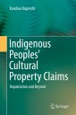 Indigenous Peoples' Cultural Property Claims
