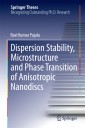 Dispersion Stability, Microstructure and Phase Transition of Anisotropic Nanodiscs