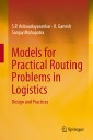 Models for Practical Routing Problems in Logistics