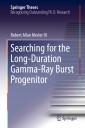 Searching for the Long-Duration Gamma-Ray Burst Progenitor