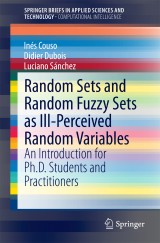 Random Sets and Random Fuzzy Sets as Ill-Perceived Random Variables