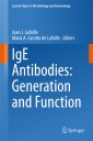 IgE Antibodies: Generation and Function