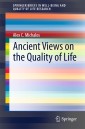 Ancient Views on the Quality of Life