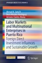 Labor Markets and Multinational Enterprises in Puerto Rico