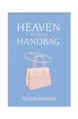 Heaven in your Handbag