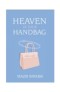 Heaven in your Handbag