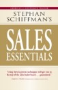 Stephan Schiffman's Sales Essentials