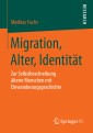 Migration, Alter, Identität