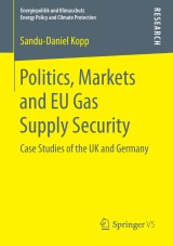 Politics, Markets and EU Gas Supply Security