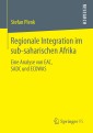 Regionale Integration im sub-saharischen Afrika
