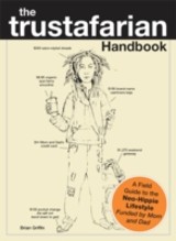 Trustafarian Handbook