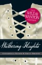Wuthering Heights: The Wild and Wanton Edition