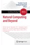 Natural Computing and Beyond