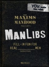 Maxims of Manhood Presents ManLibs