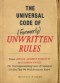 Incontrovertible Code of (Formerly) Unwritten Rules