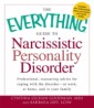 Everything Guide to Narcissistic Personality Disorder